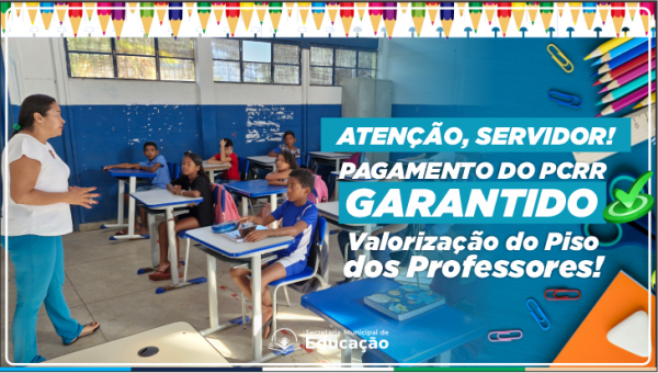PREFEITURA DE PEIXE REALIZA PAGAMENTO DOS SERVIDORES DA EDUCAÇÃO NESTA QUINTA-FEIRA, 26 DE FEVEREIRO