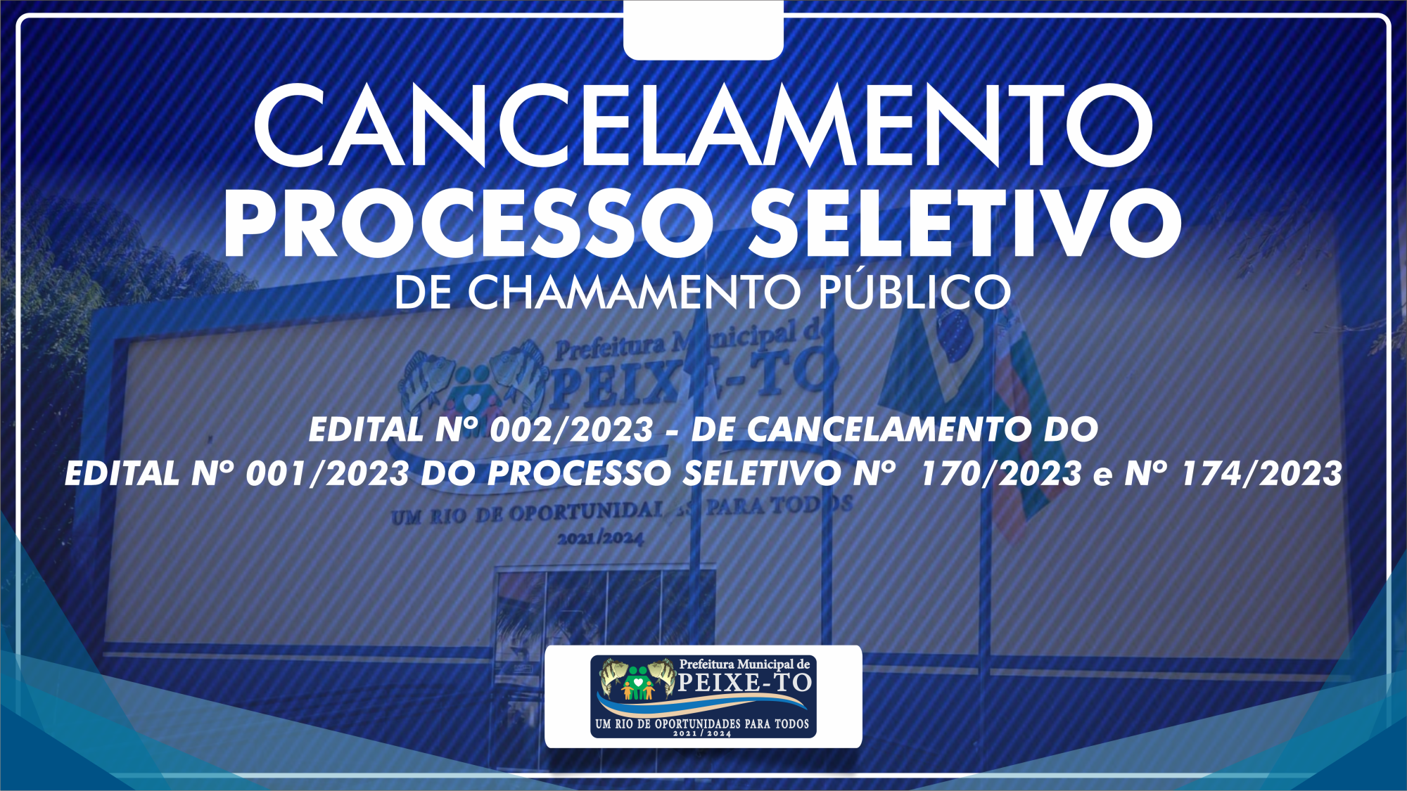 EDITAL DE CANCELAMENTO DE PROCESSO SELETIVO DE CHAMAMENTO PÚBLICO.