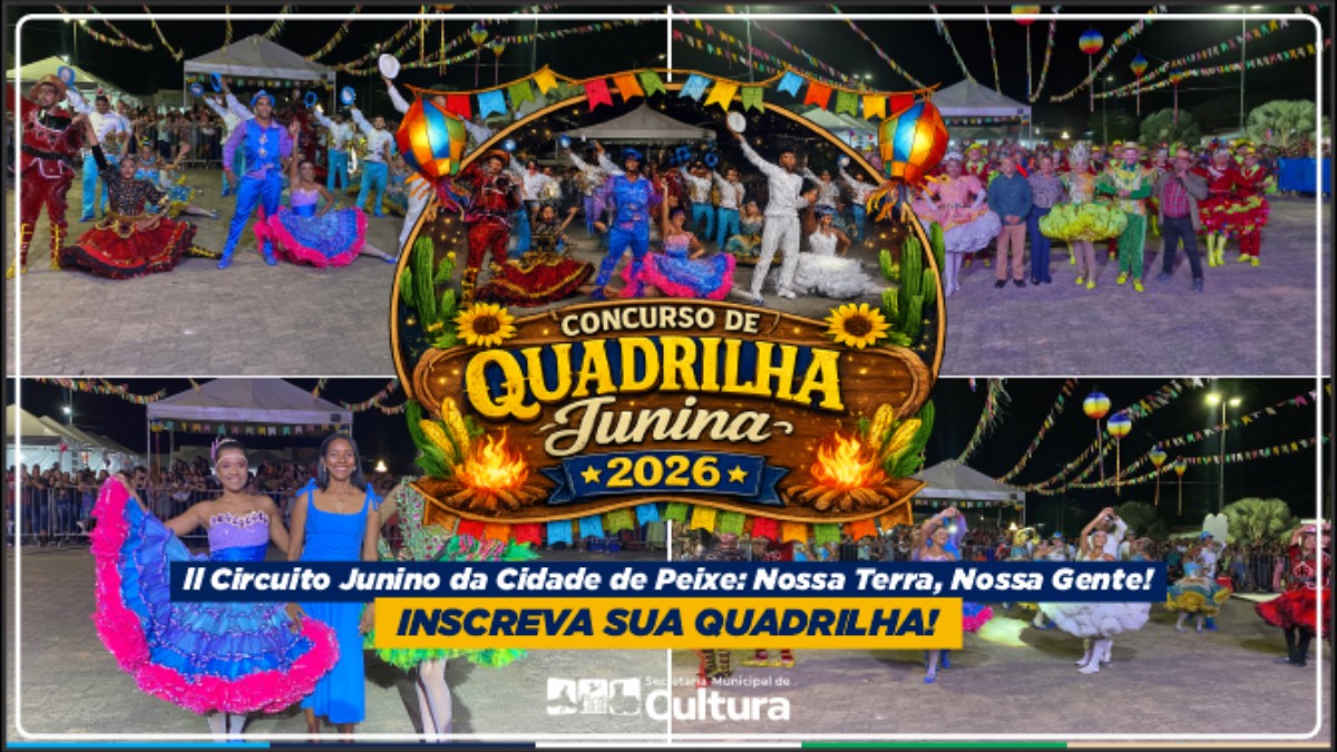 II Circuito Junino da Cidade de Peixe – “Nossa Terra, Nossa Gente!”